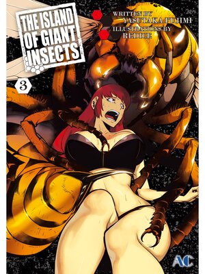cover image of THE ISLAND OF GIANT INSECTS, Volume 3